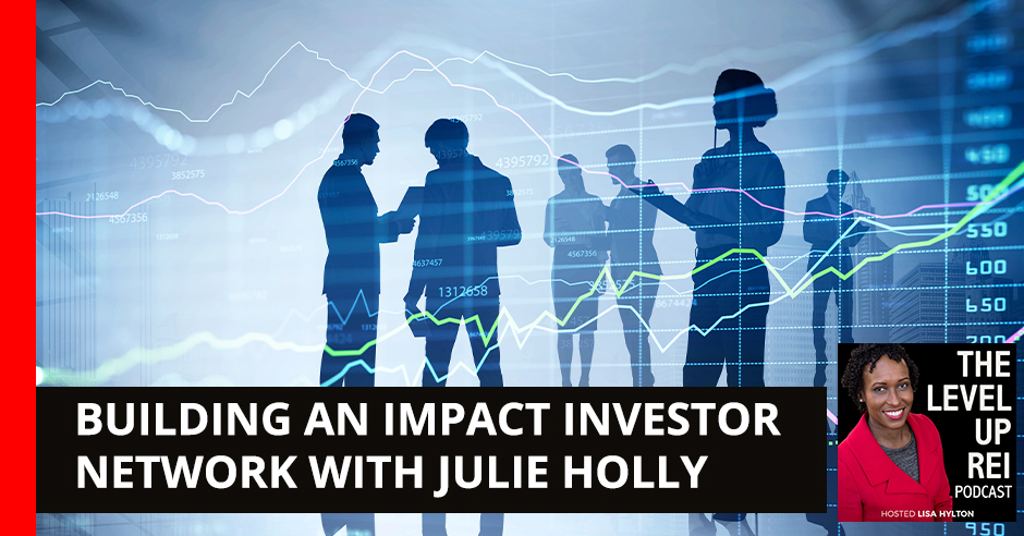 LUR 74 Julie Holly | Impact Investor Network