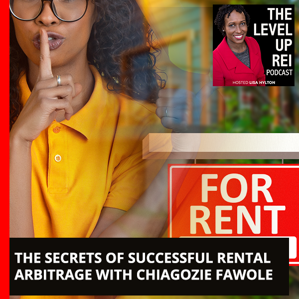 The Secrets Of Successful Rental Arbitrage With Chiagozie Fawole